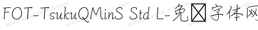 FOT-TsukuQMinS Std L字体转换